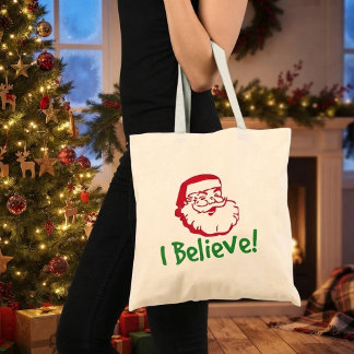 I Believe Santa Tote Bag