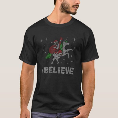 I Believe Santa Unicorn Funny Cute Christmas Gift T_Shirt