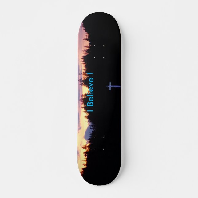 I Believe skateboard Deck (Front)