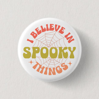 i believe spooky things button