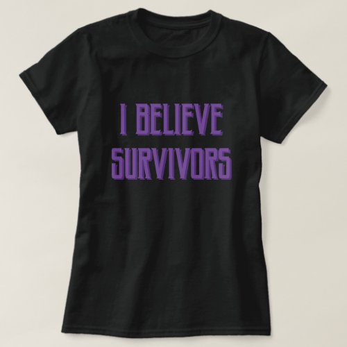 I Believe Survivors T_Shirt