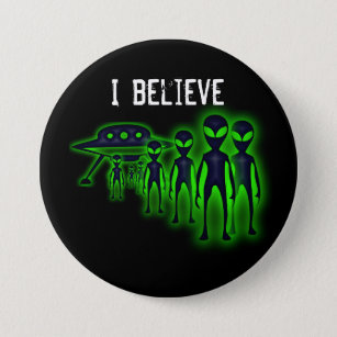 I believe UFO and Aliens Button