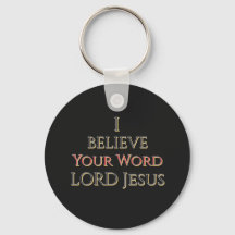 I Believe Your Word LORD Jesus Custom Name