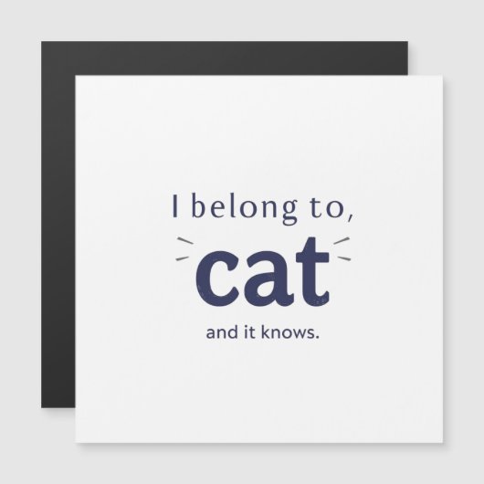 I Belong to Cat (Front/Back)