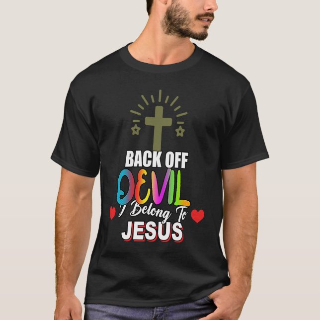 I Belong To Jesus Christian  Sarcastic T-Shirt (Front)