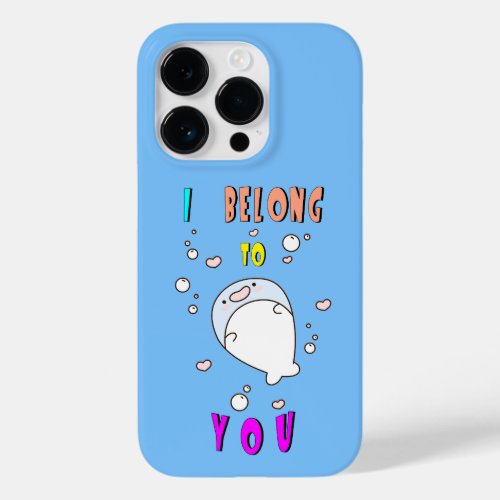I Belong To You Hermanus 29 Africa October Whale Case_Mate iPhone 14 Pro Case