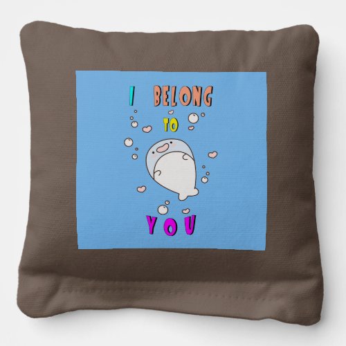 I Belong To You Hermanus 29 Africa October Whale Cornhole Bags