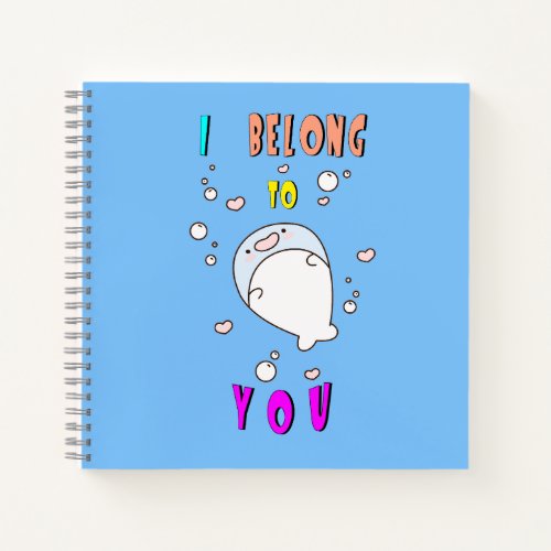 I Belong To You Hermanus 29 Africa October Whale Notebook