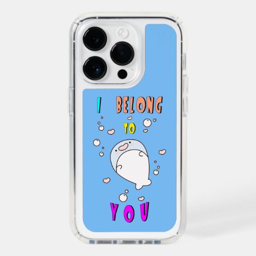 I Belong To You Hermanus 29 Africa October Whale Speck iPhone 14 Pro Case