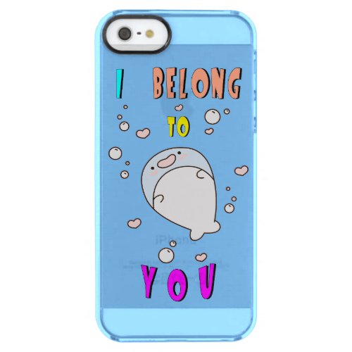 I Belong To You Hermanus 29 Africa October Whale Clear iPhone SE55s Case