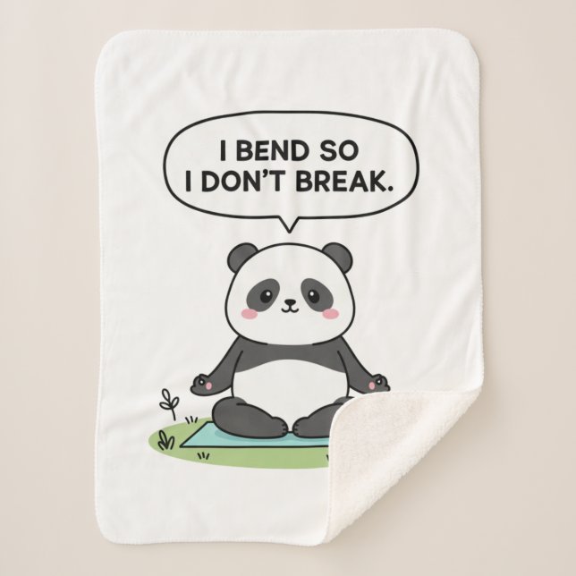 “I Bend So I Don’t Break” panda design Sherpa Blanket (Front)