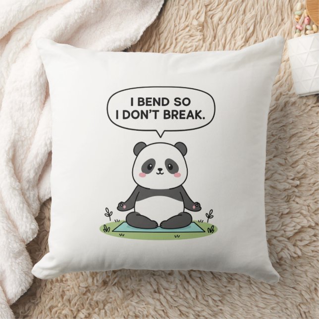 “I Bend So I Don’t Break” panda design Throw Pillow (Blanket)