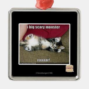 I big scary monster metal ornament