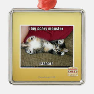 I big scary monster metal ornament