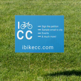 I Bike CC Yard Sign