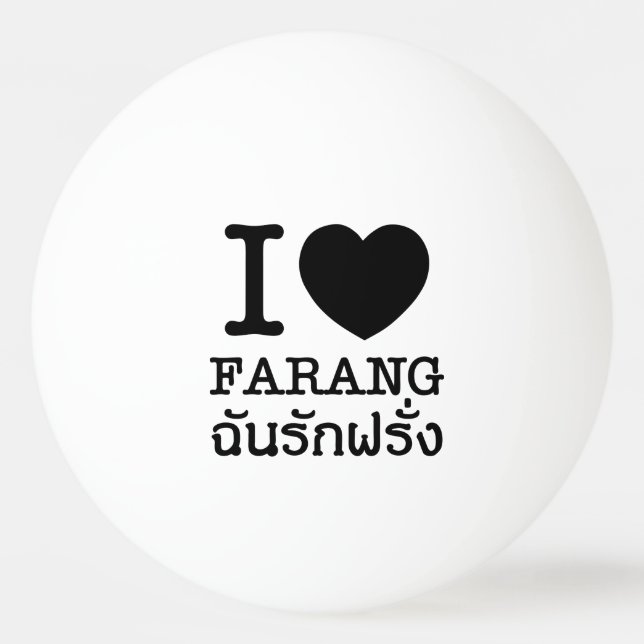 I Black Heart (Love) Farang Ping-Pong Ball (Front)