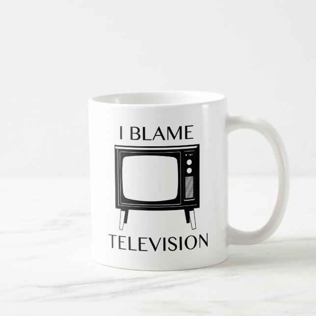 I Blame Television Coffee Mug (Right)