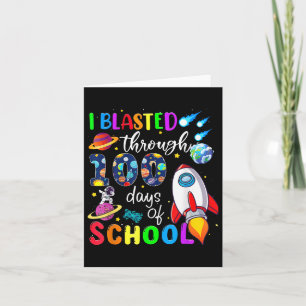 I Blasted Through 100 Days Of School 100th Day Tea Card