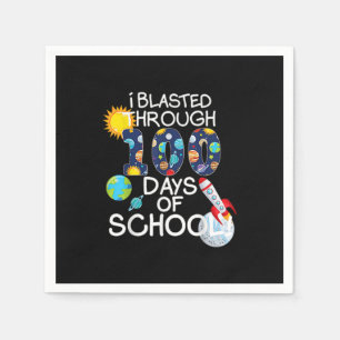 I Blasted Through 100 Days Of School 100Th Day Tea Napkins