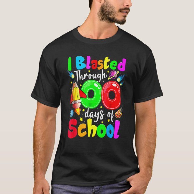 I Blasted Through 100 Days Of School 100th Day Tea T-Shirt (Front)
