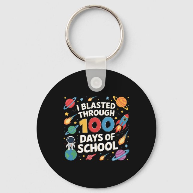 I Blasted Through 100 Days Of School Astronaut Spa Keychain (Front)