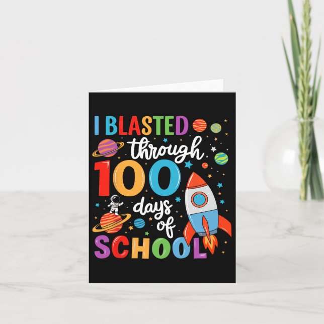 I Blasted Through 100 Days Of School Boys 100th Da Card (Front)