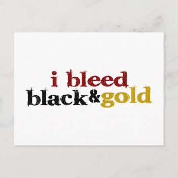 I Bleed Black And Gold Postcard by worldsfair at Zazzle