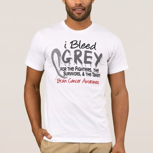 I Bleed Grey For The FST Brain Cancer T_Shirt