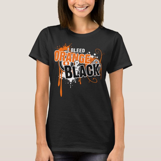I Bleed Orange And Black T-Shirt (Front)