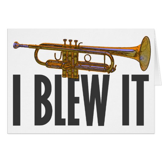 I Blew It Trumpet Cards (Front Horizontal)