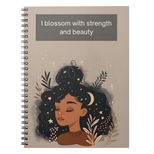 I Blossom with Strength and Beauty Notebook (Front)