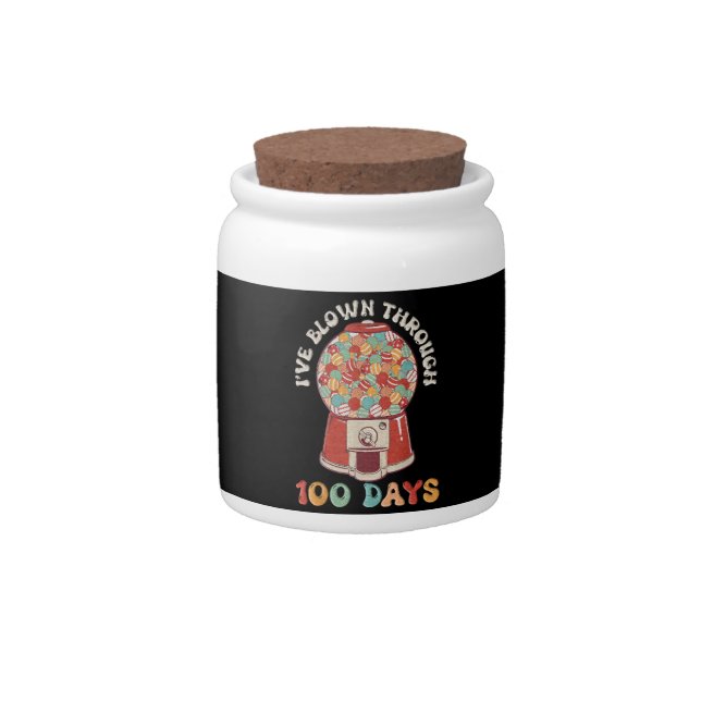 I Blown Through 100 Days Candy Jar (Front)