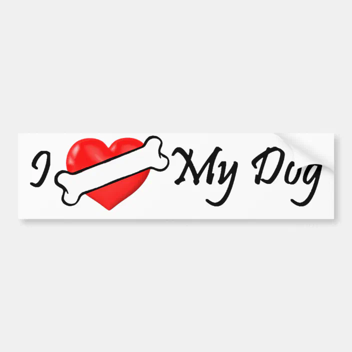 I Love My Dog Bone Bumper Sticker Decal DB 196 