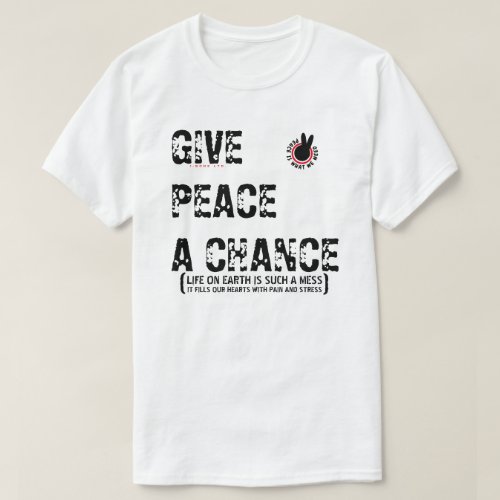 I_BONE_LTD GIVE PEACE A CHANCE PIWWN T_Shirt