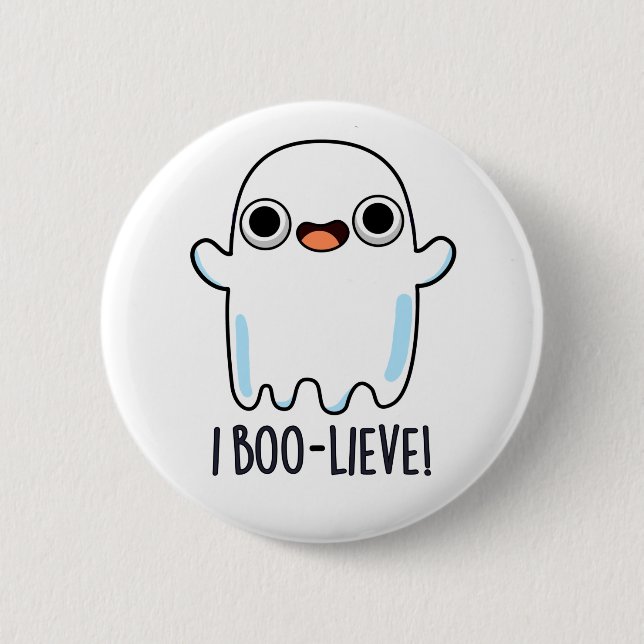 I Boo-lieve Funny Positive Ghost Pun Button (Front)