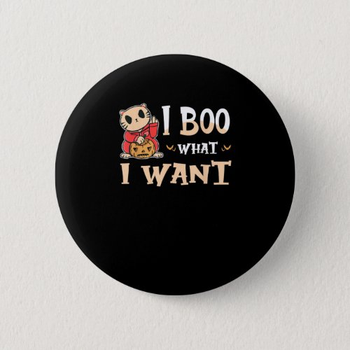 I Boo What I Want Cat Funny Halloween Button