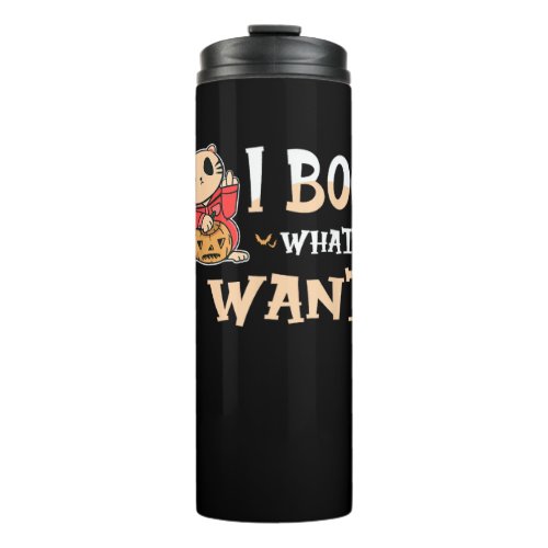 I Boo What I Want Cat Funny Halloween Thermal Tumbler