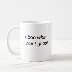 i boo what i want ghost mug