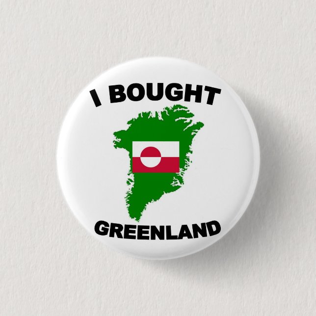 I Bought Greenland Button (Front)