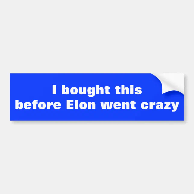 I bought this bumper sticker | Zazzle