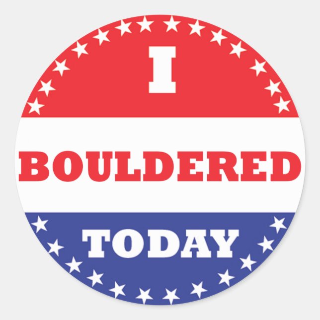I Bouldered Today Classic Round Sticker (Front)