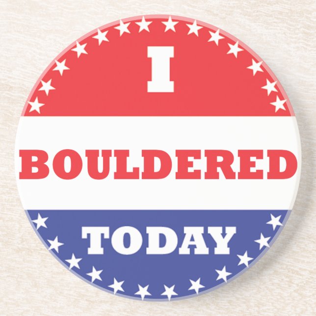 I Bouldered Today Drink Coaster (Front)
