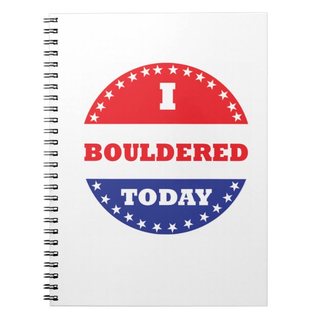 I Bouldered Today Notebook (Front)