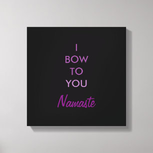 I bow to you, Namaste, wrapped canvas Print