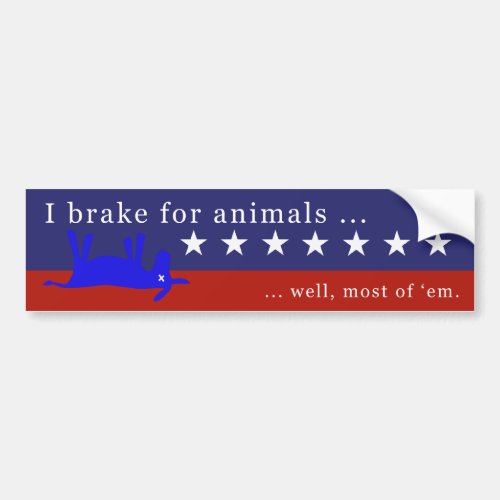 I brake for animals no donkeys 4 bumper sticker