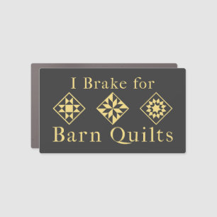 I Brake for Barn Quilts Car Magnet