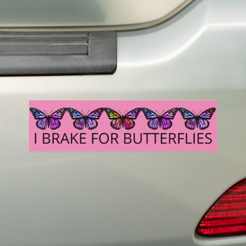 I BRAKE FOR BUTTERFLIES Monarch Watercolor  Bumper Sticker