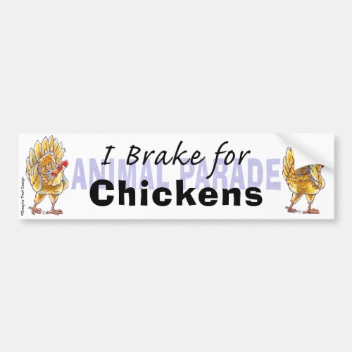 I Brake for Chickens Bumper Sticker