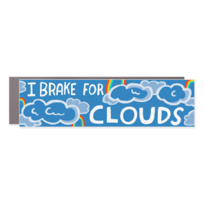 I BRAKE FOR CLOUDS rainbow cumulus cute  Bumper St Car Magnet