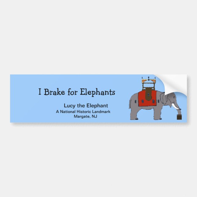 "I Brake for Elephants" Bumper Sticker (Front)
